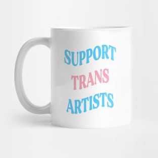 Support Trans Artists Mug